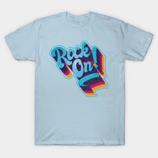 Rock on T-Shirt